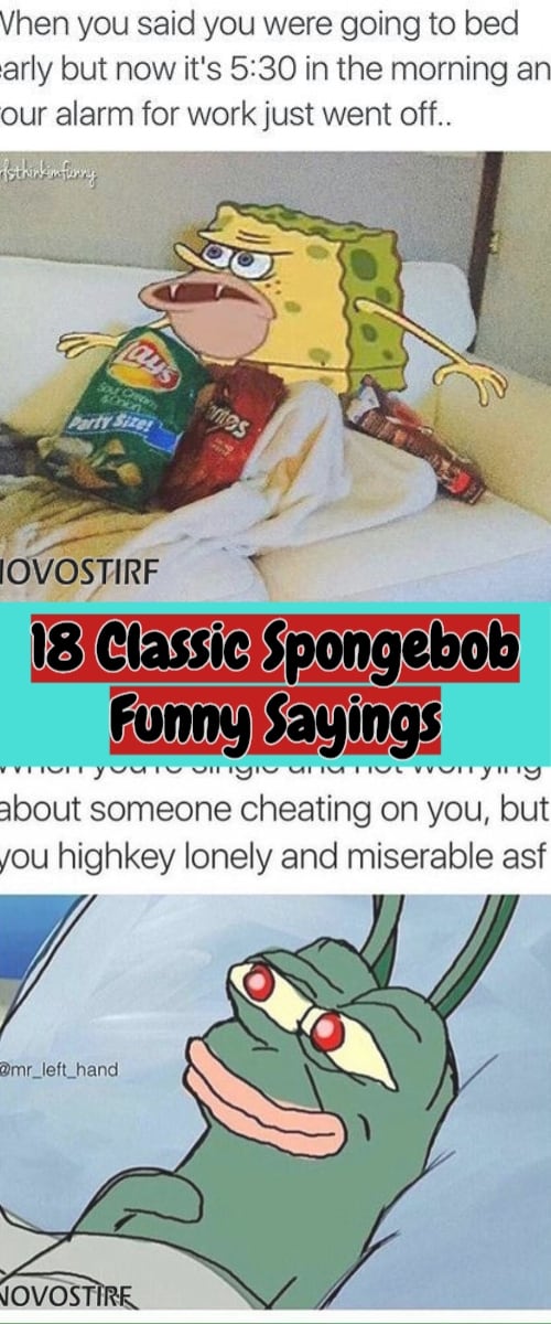 Trending 18 Classic Spongebob Funny Sayings And Memes